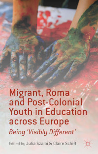 Book Launch: Migrant, Roma and Post-Colonial Youth in Education across Europe: Being ‘Visibly Different'