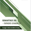 Megjelent Fedinec Csilla, Tóth Norbert: Romantikus jog – fapados gyakorlat: A magyar–ukrán szerződéses viszony c. kötete