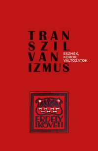 Transzilvanizmus. Eszmék, korok, változatok.  könyvbemutató kerekasztal-beszélgetés