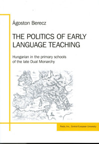 Ágoston Berecz: The politics of early language teaching